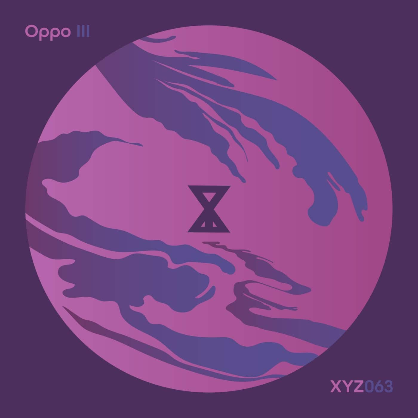 image cover: Mitch Oliver, Carl Sylvestre, Death on the Balcony, Flowers on Monday, Eduardo McGregor, David Orin, Bodaishin, Lupe Republic - Oppo III / XYZ063