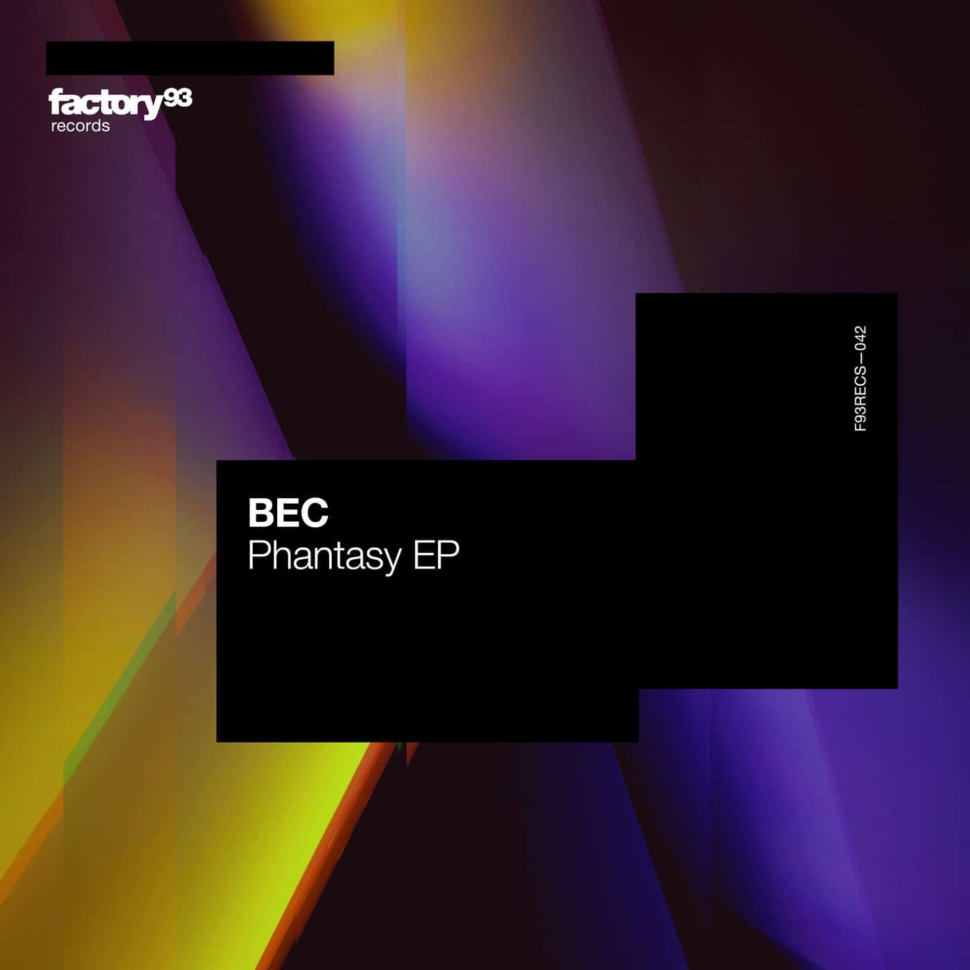 Download BEC - Phantasy EP on Electrobuzz