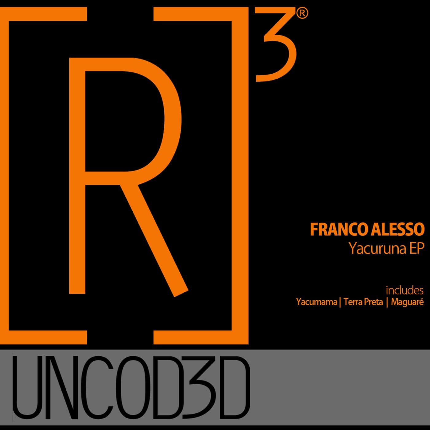 image cover: Franco Alesso - Yacuruna EP / R3UD041