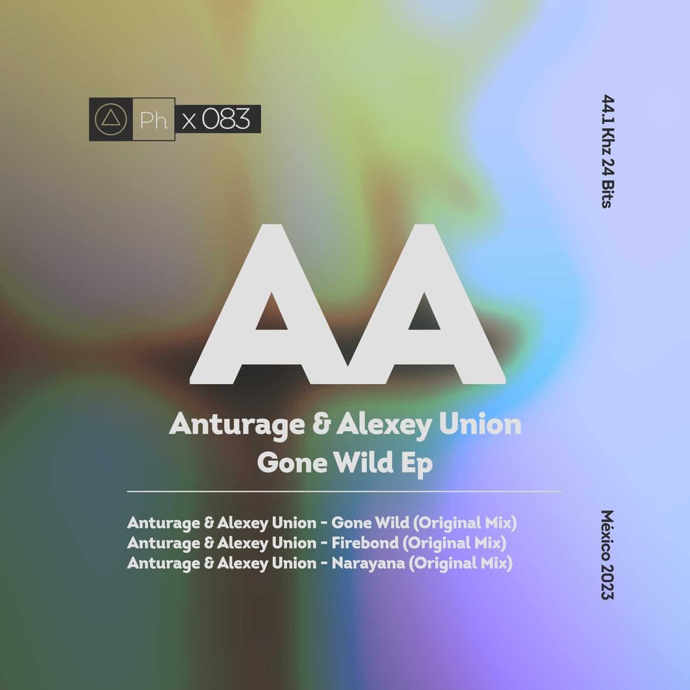 image cover: Anturage, Alexey Union - Gone Wild / PHI083