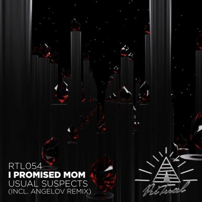 04 2023 346 126783 I Promised Mom - Usual Suspects / RTL054