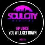 04 2023 346 129064 HP Vince - You Will Get Down / SCD174