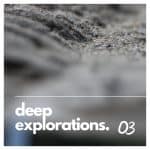 04 2023 346 142082 VA - Deep Explorations. 03 / DEEP03D