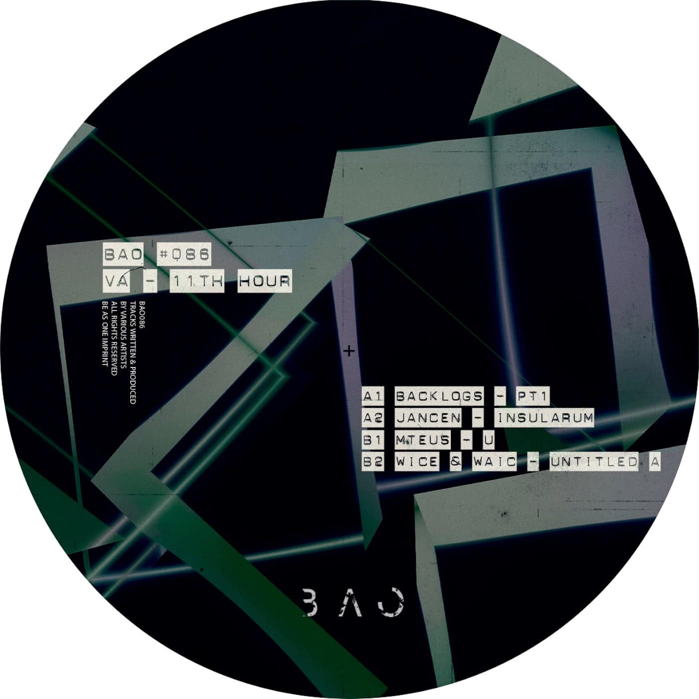 image cover: Backlogs, Jancen, Wice, Waic, MTEUS, Eluna Vex - 11TH HOUR / BAO086