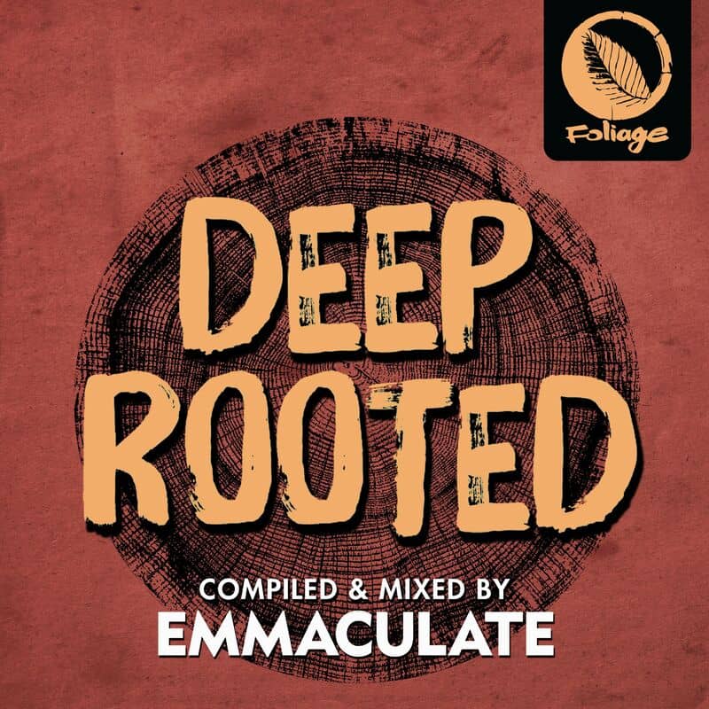 image cover: Emmaculate - Deep Rooted (Compiled & Mixed by Emmaculate) /