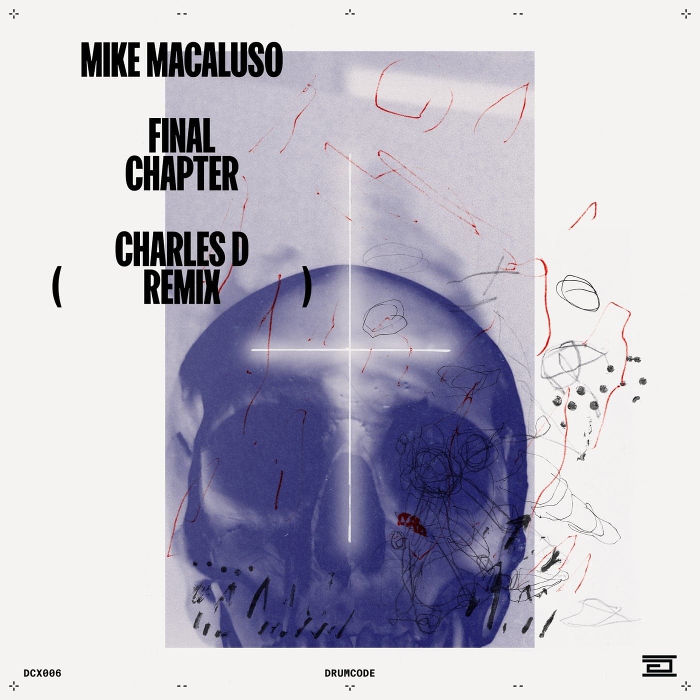 image cover: Mike Macaluso - Final Chapter (Charles D Remix) / DCX006