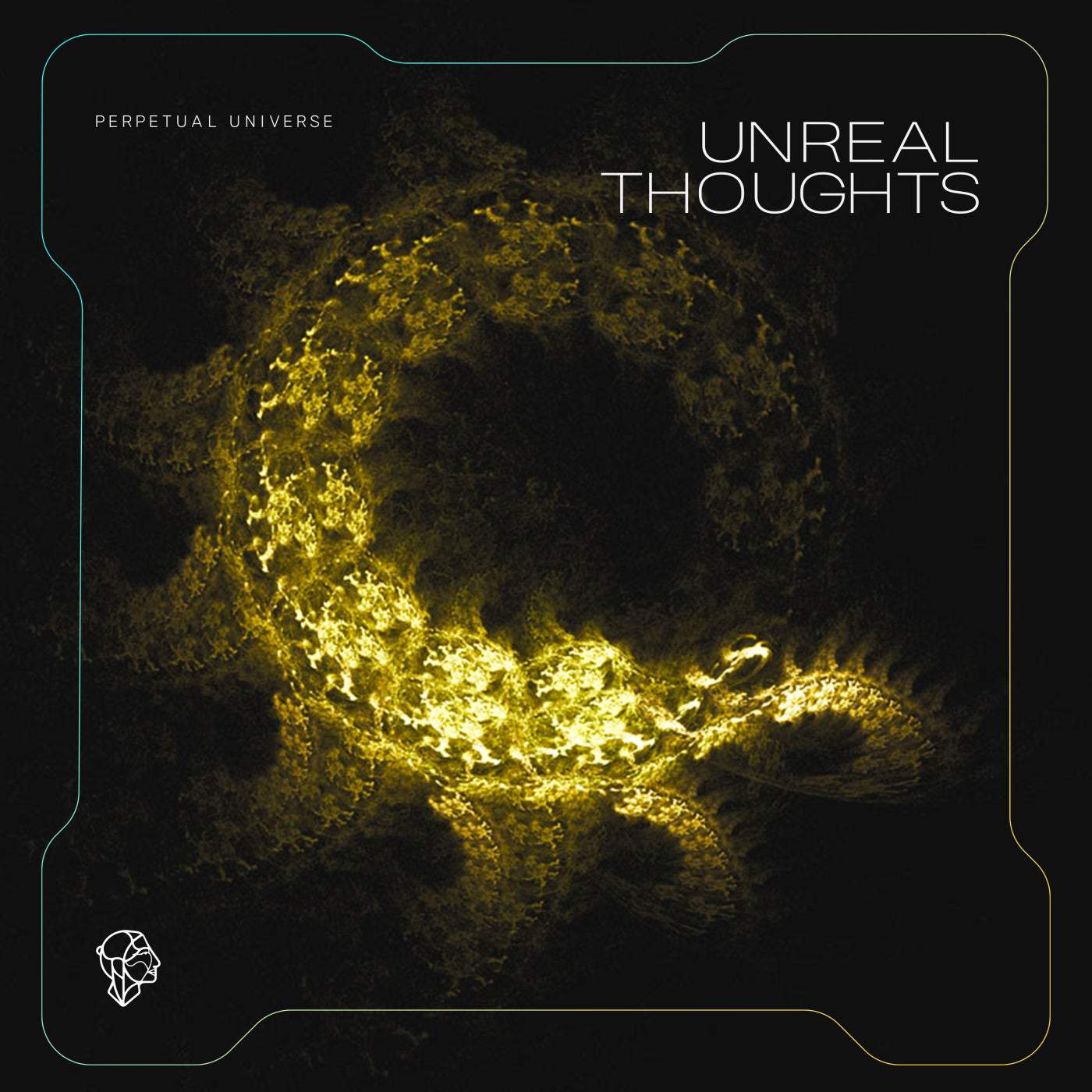 image cover: Perpetual Universe - Unreal Thoughts / SNA087