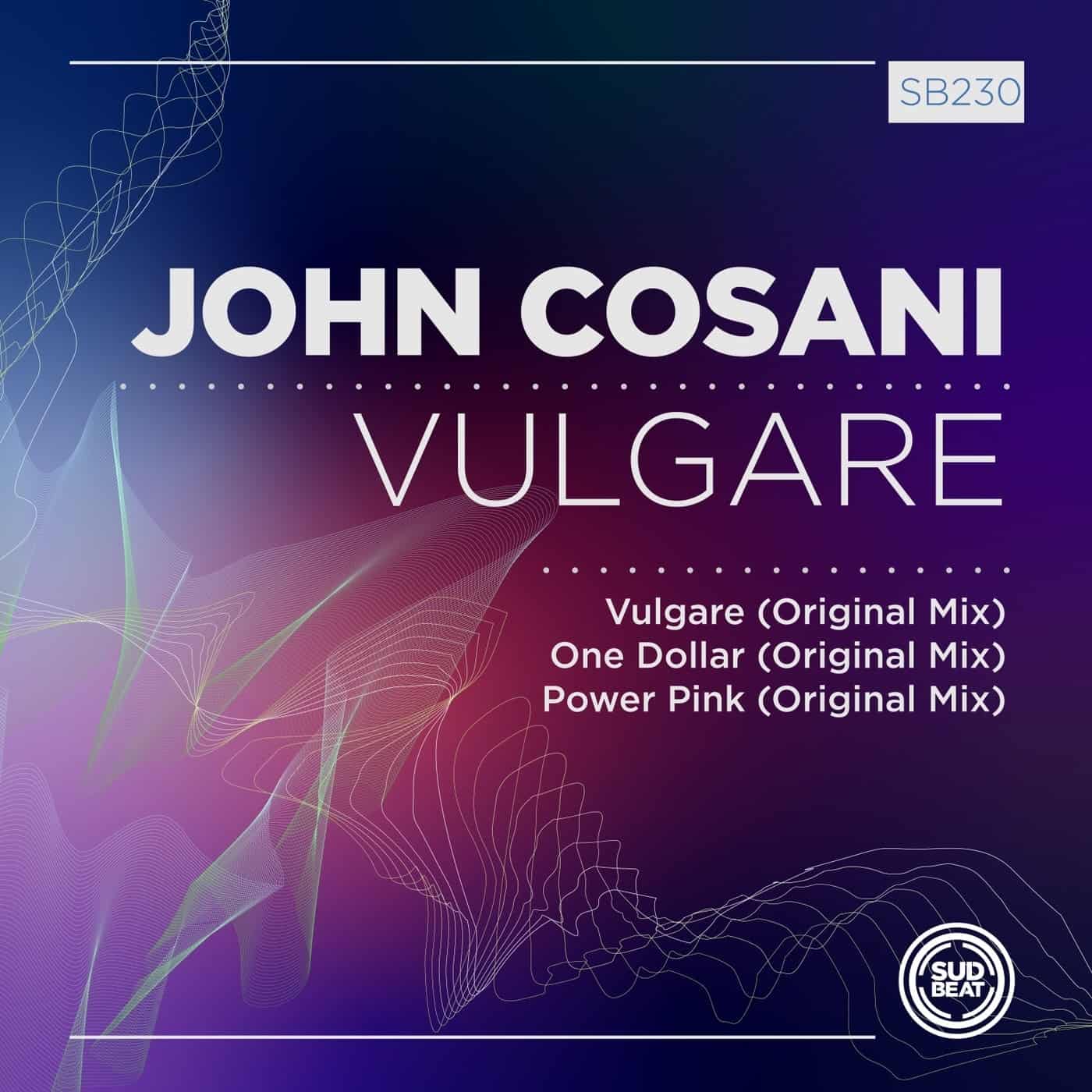 Download John Cosani - Vulgare on Electrobuzz