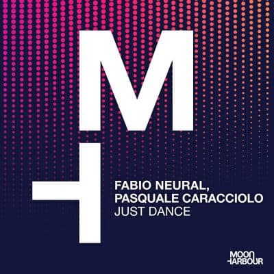 04 2023 346 243423 Fabio Neural, Pasquale Caracciolo - Just Dance / MHD204