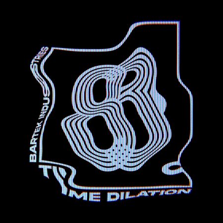 04 2023 346 249493 Bartek Industries - Time Dilation / OYT368