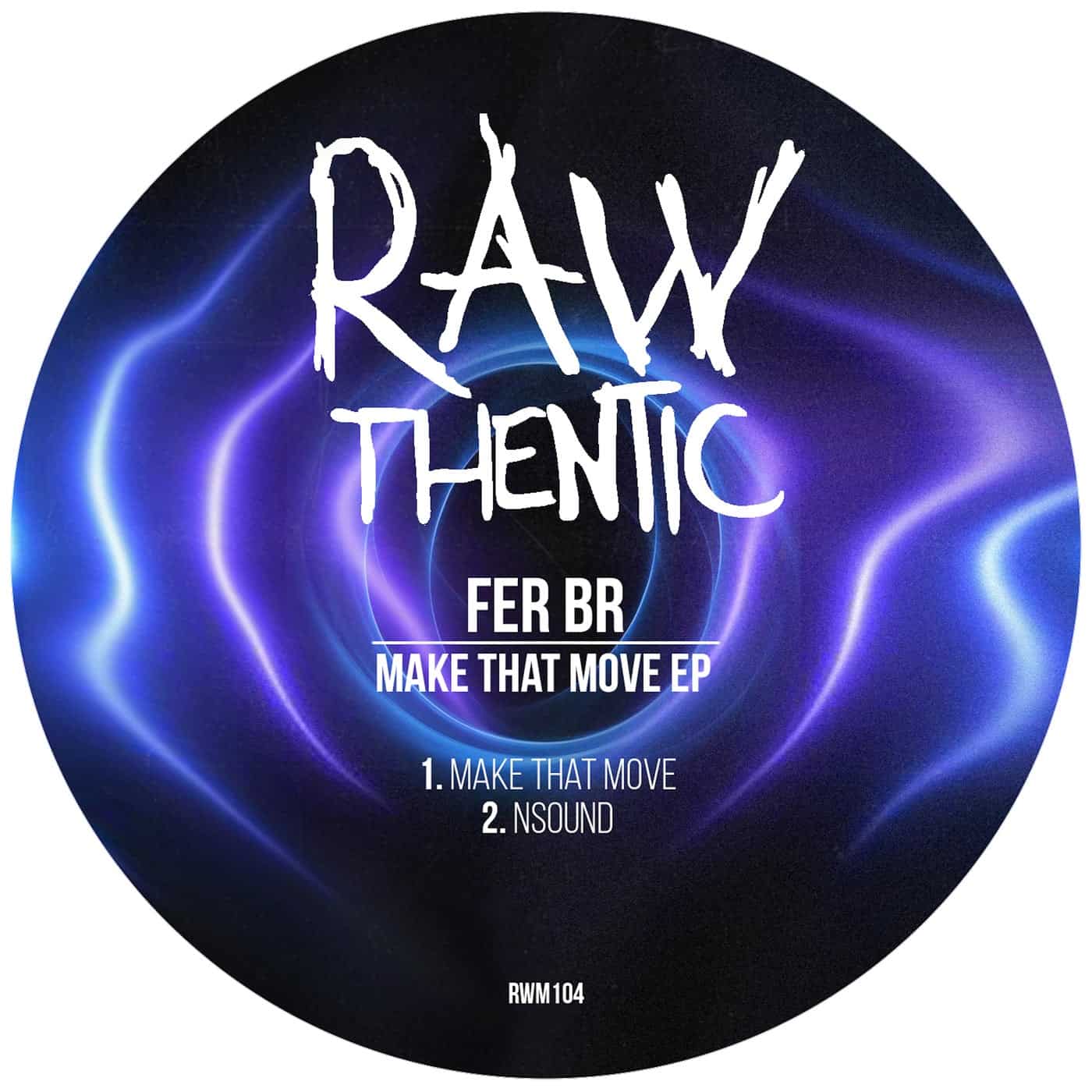 image cover: Fer BR - Make That Move / RWM104