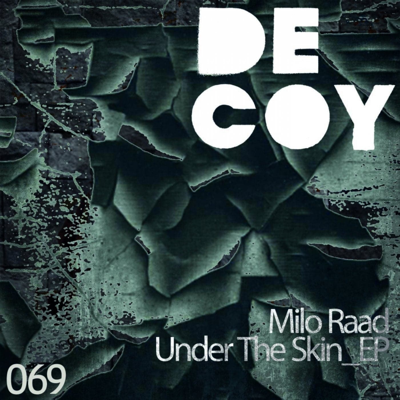 image cover: Milo Raad - Under The Skin EP / DECOY69