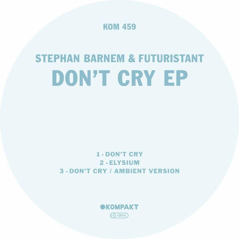 image cover: Stephan Barnem - Don't Cry EP /