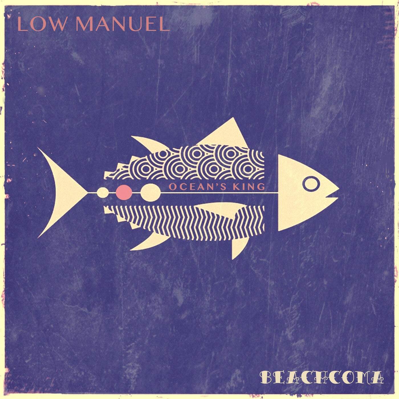 image cover: Low Manuel - Ocean's King / BEACH083