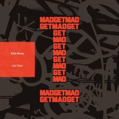 04 2023 346 300258 Ellis Moss - Get Mad / TOOL118801Z
