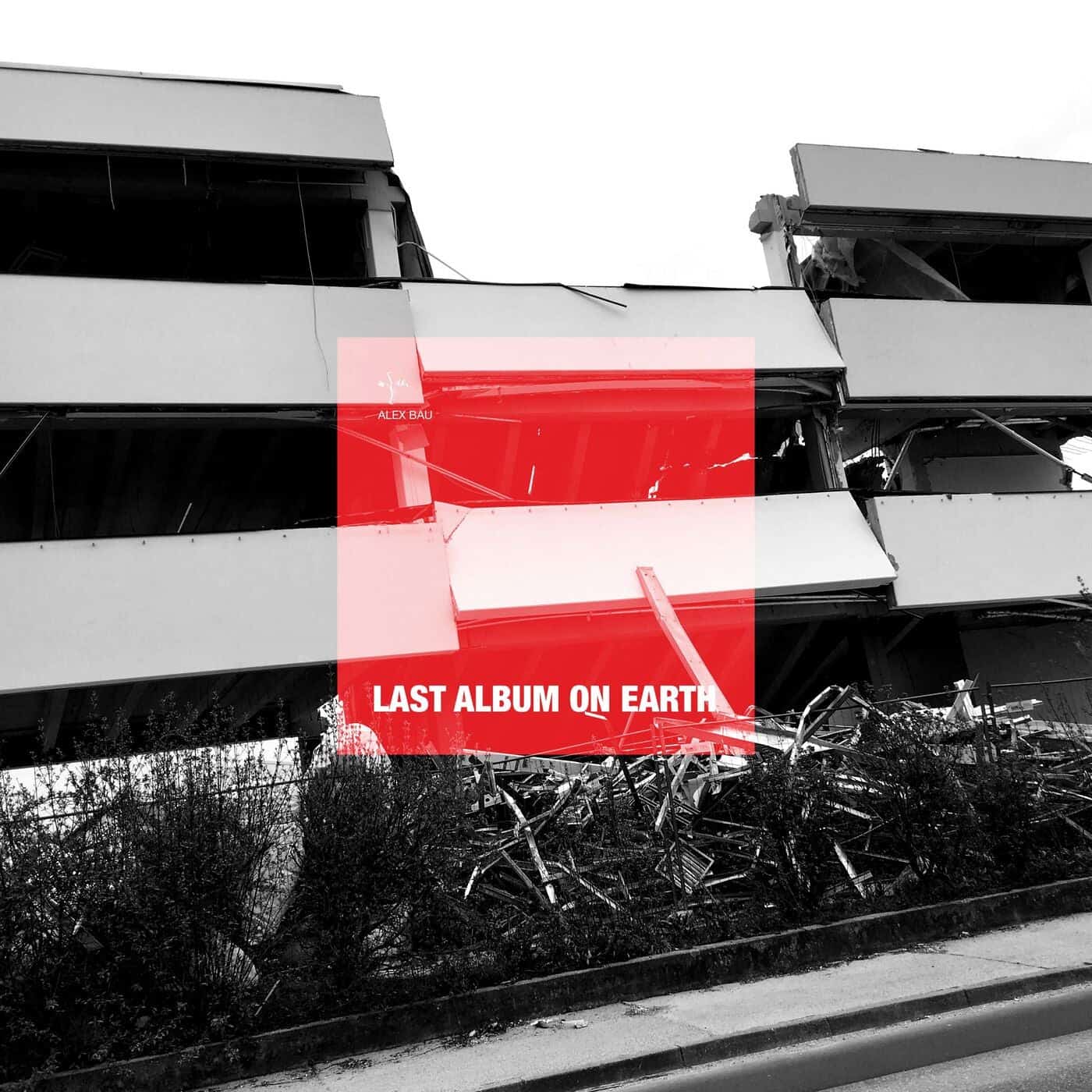 image cover: Alex Bau - Last Album On Earth / CREDO666