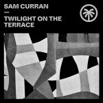 04 2023 346 366086 Sam Curran - Twilight On The Terrace / HXT104