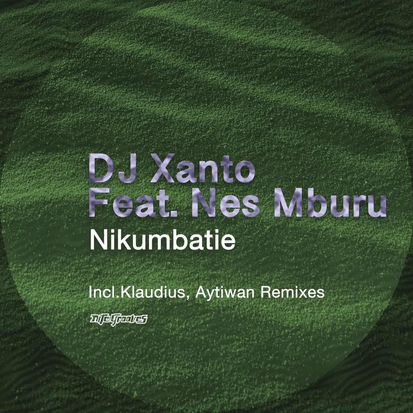 Download Nes Mburu, DJ Xanto - Nikumbatie on Electrobuzz