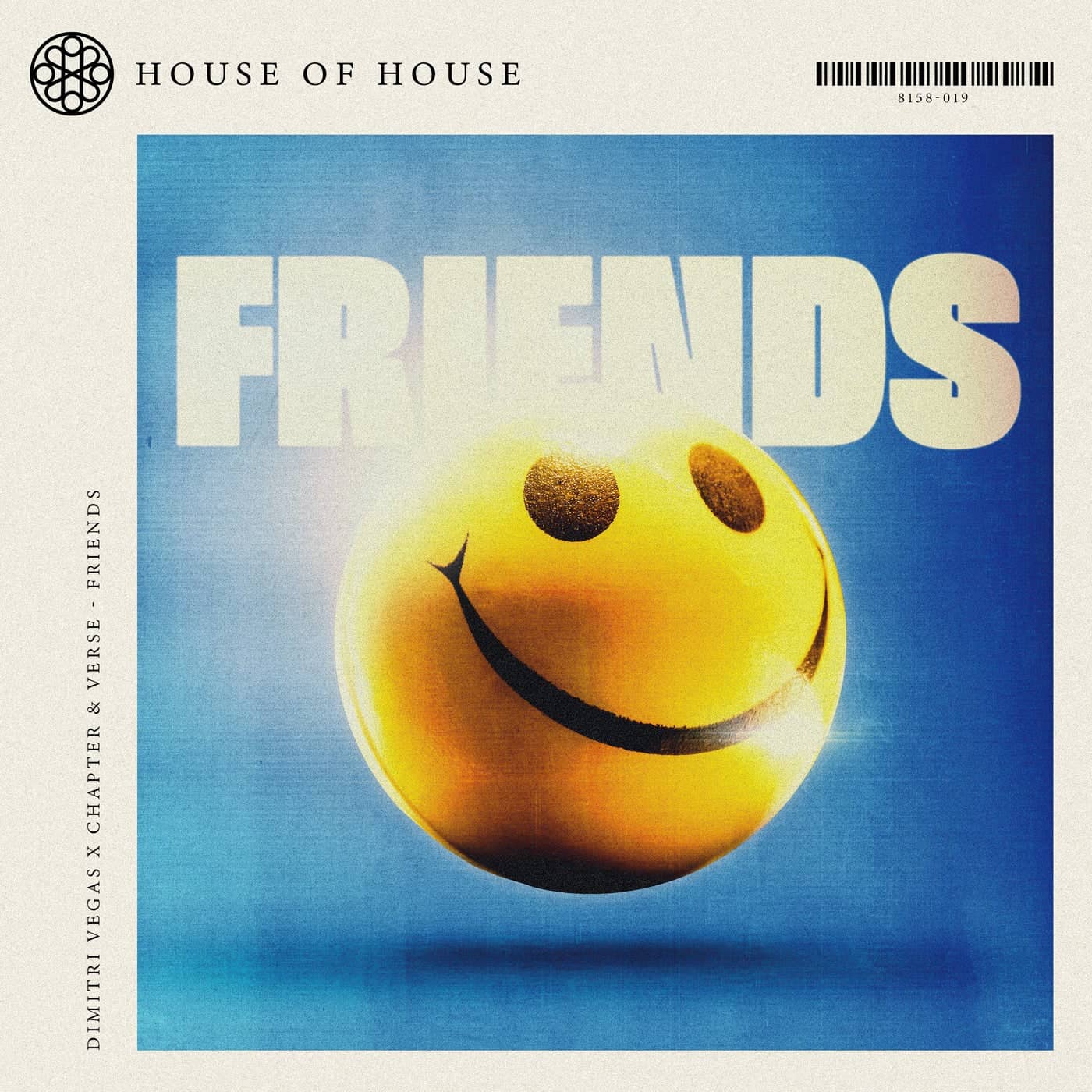 image cover: Dimitri Vegas, Steve Aoki, Chapter & Verse - Friends (Extended Mix) / HOH019BP