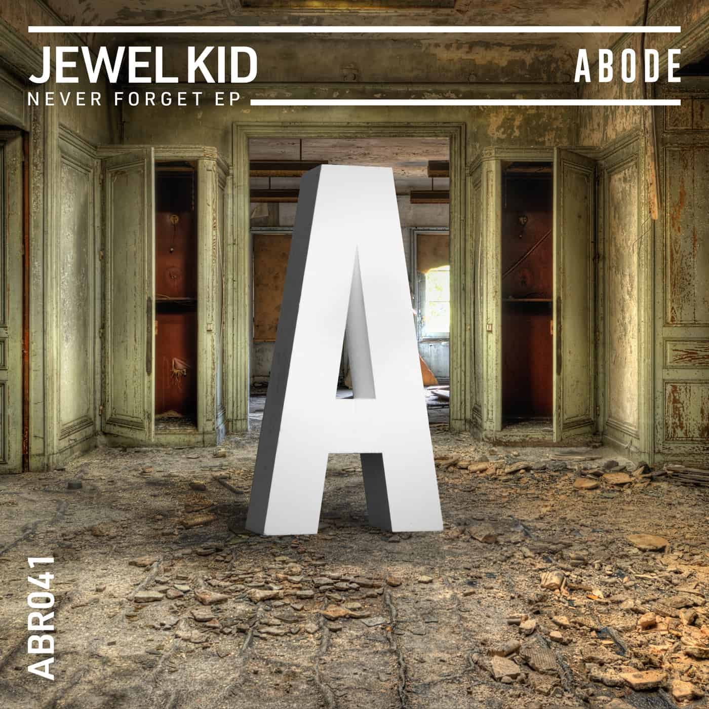 image cover: Jewel Kid - Never Forget EP / ABR04101Z