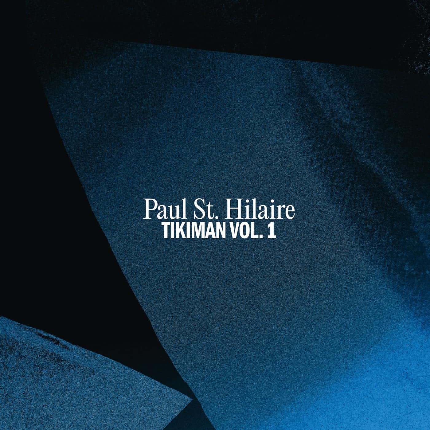 image cover: Paul St. Hilaire - Tikiman Vol. 1 / KYNEX003
