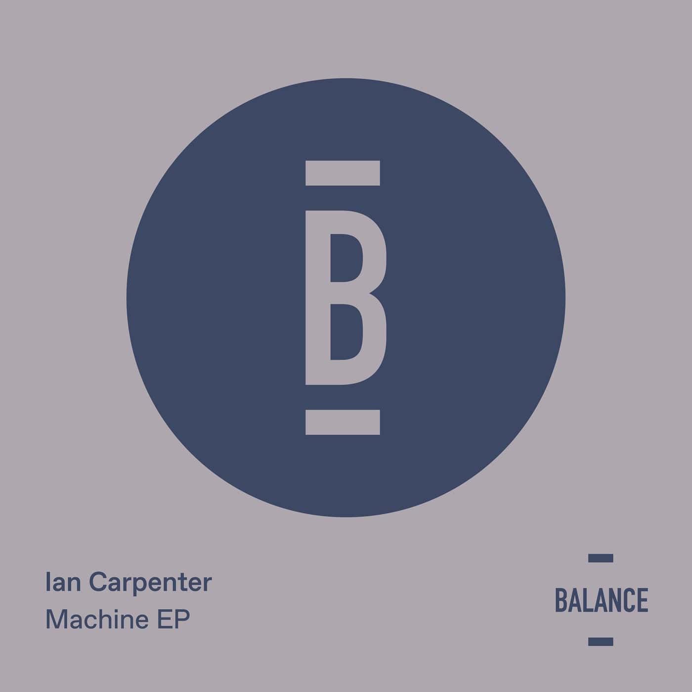 Download Ian Carpenter - Machine on Electrobuzz