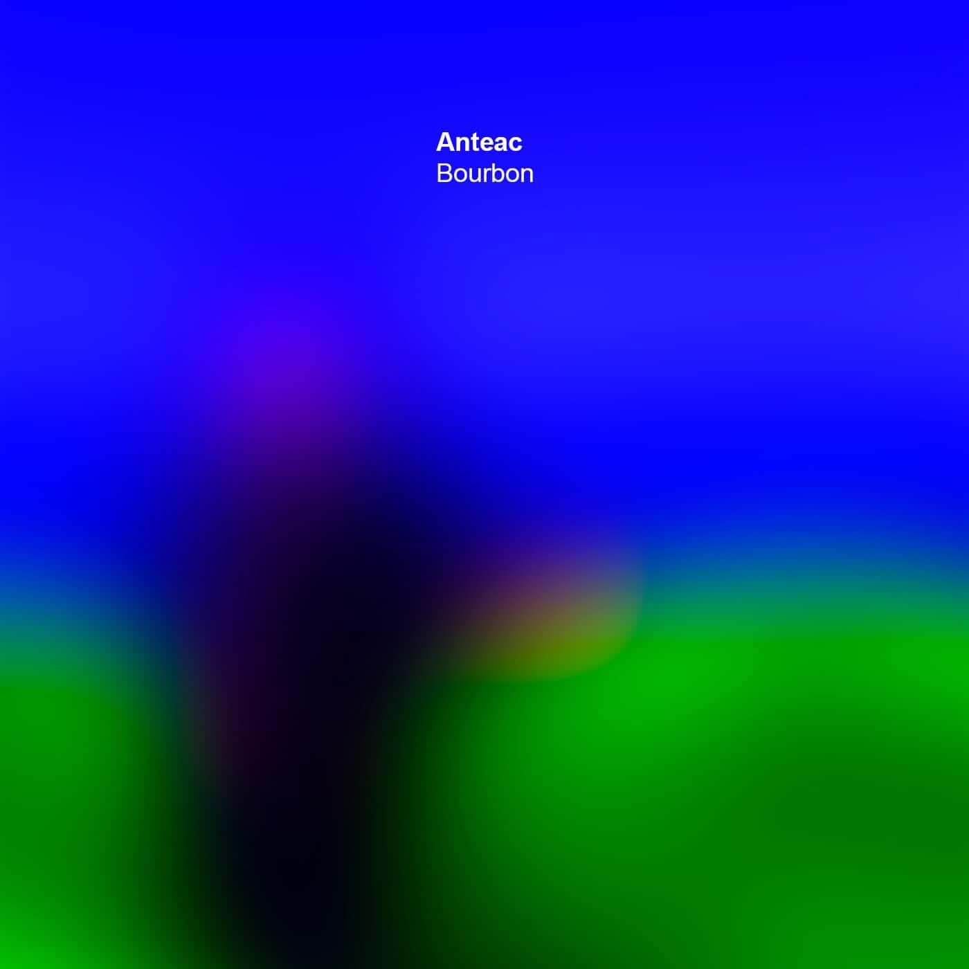 Download Anteac - Bourbon on Electrobuzz