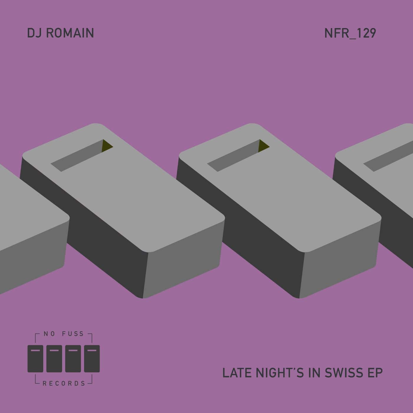 image cover: DJ Romain - Late Nights In Swiss EP / NFR129