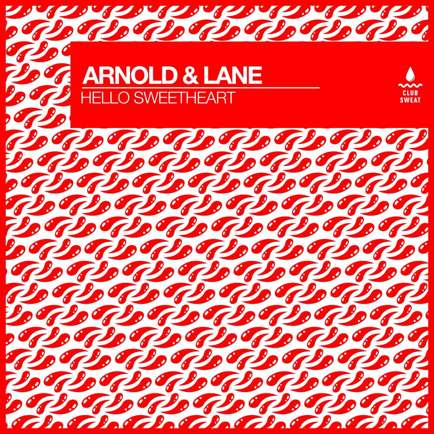 Download Arnold & Lane - Hello Sweetheart (Extended Mix) on Electrobuzz