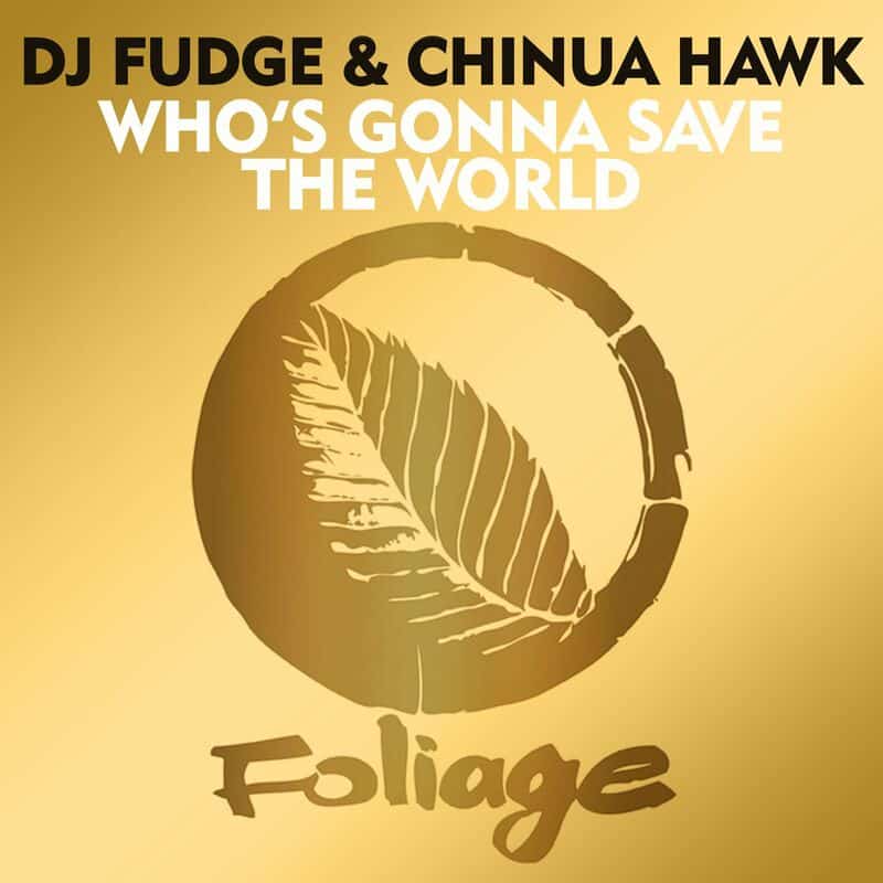 image cover: DJ Fudge - Who’s Gonna Save The World /