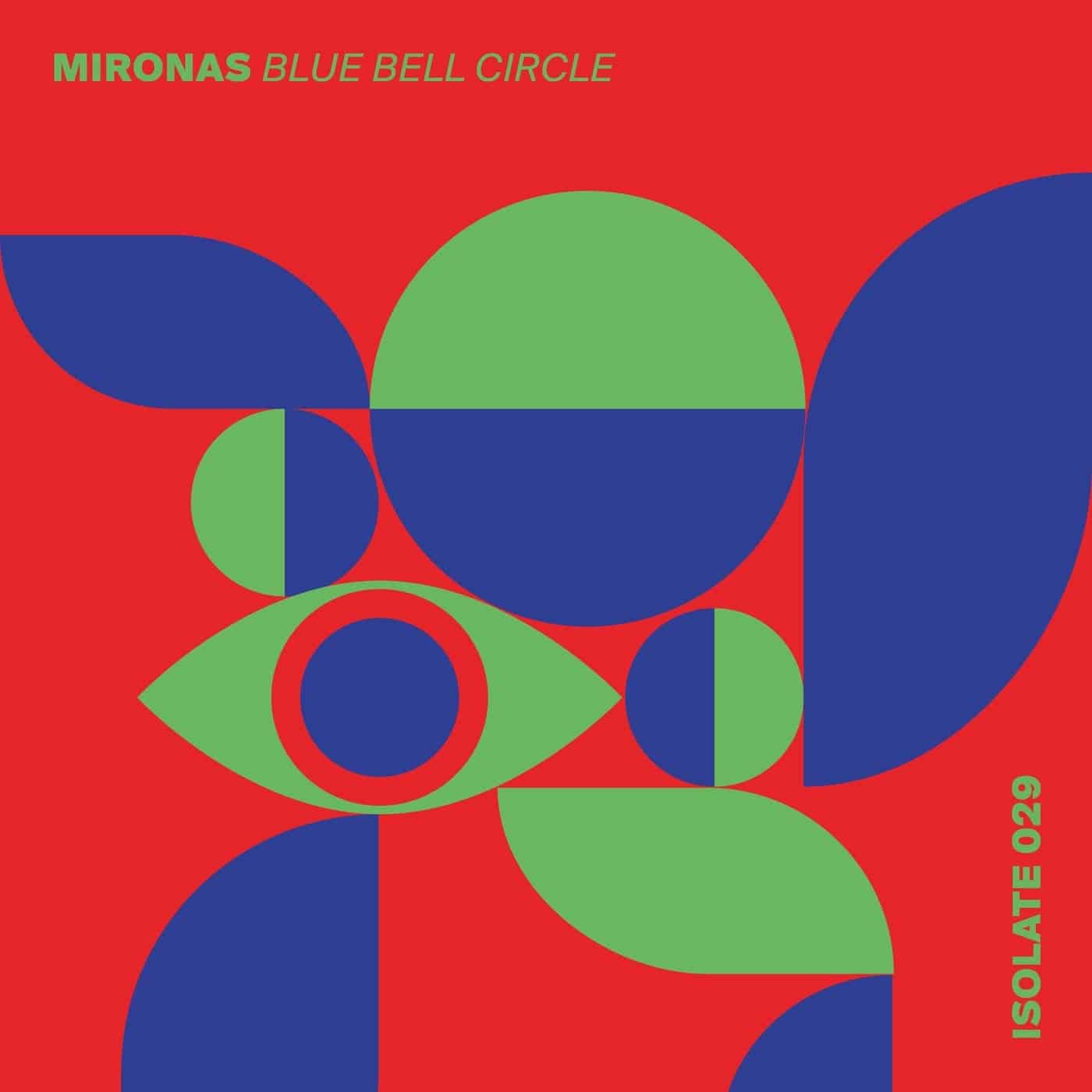 Download Mironas - Blue Bell Circle on Electrobuzz