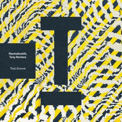 04 2023 346 687025 Raumakustik, Tony Romera - That Groove / TOOL118901Z