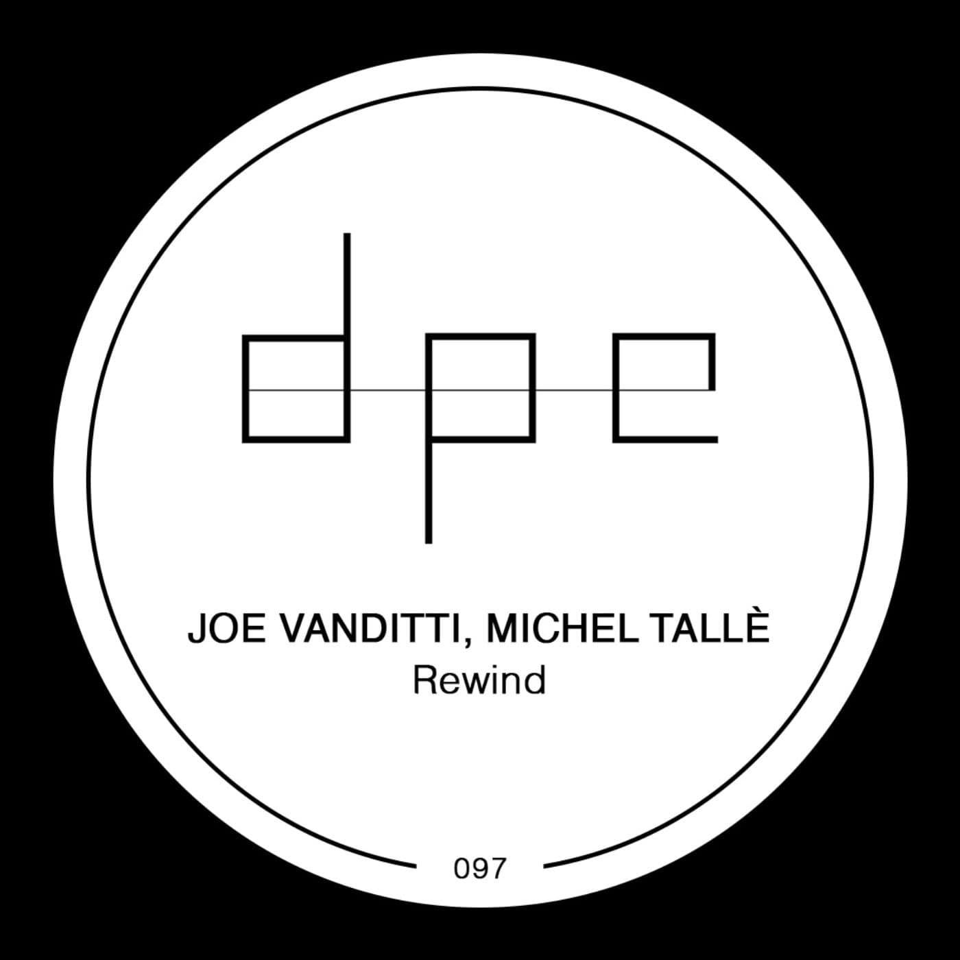 image cover: Joe Vanditti, Michel Tallè - Rewind / DP290