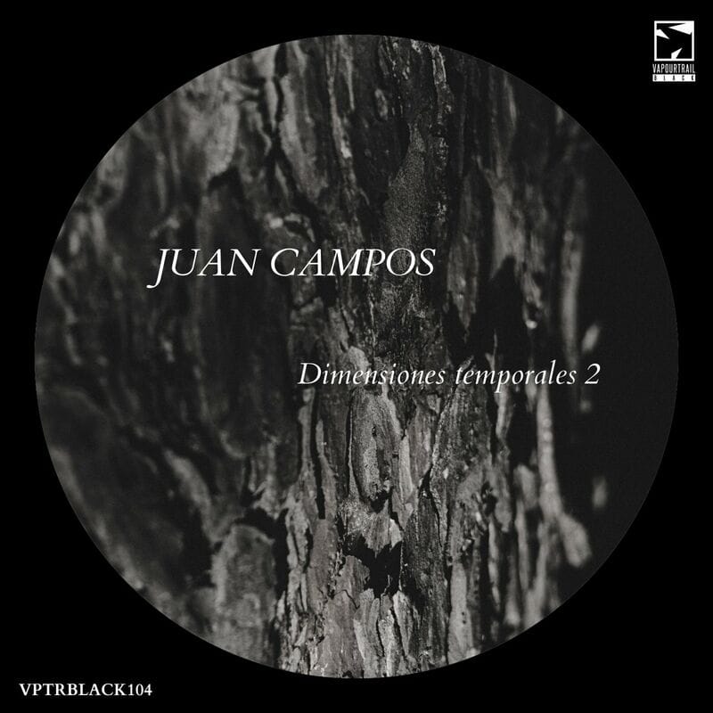 Download Juan Campos - Dimensiones Temporales 2 on Electrobuzz