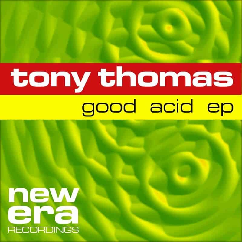 image cover: Tony Thomas - Good Acid EP /