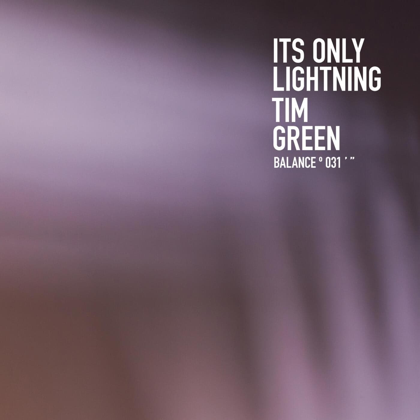 image cover: Tim Green - It's Only Lightning / BAL030EP2