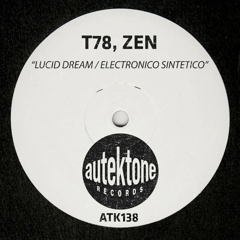 image cover: T78 - Lucid Dream / Electronico Sintetico /