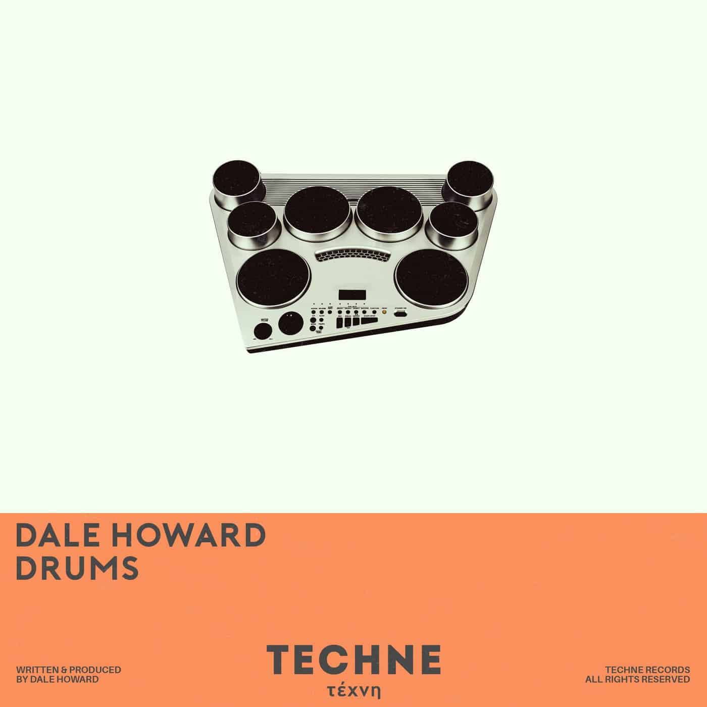 image cover: Dale Howard - Drums / TECHNE064