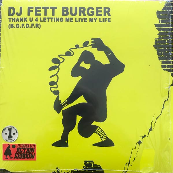 Download DJ Fett Burger - Thank U 4 Letting Me Live My Life (B.G.F.D.F.R) on Electrobuzz
