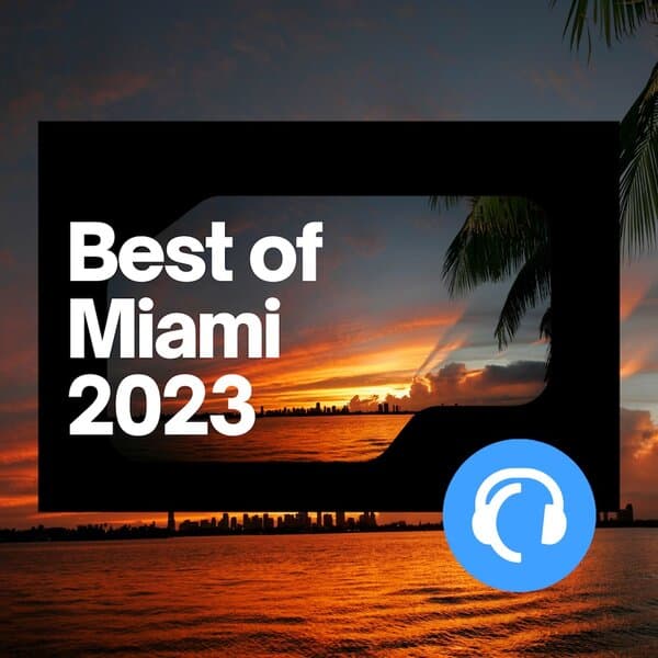 image cover: Traxsource Best of Miami 2023 Chart