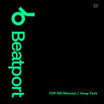 TOP 100 Minimal Deep Tech Beatport Top 100 Minimal Deep Tech May 2023