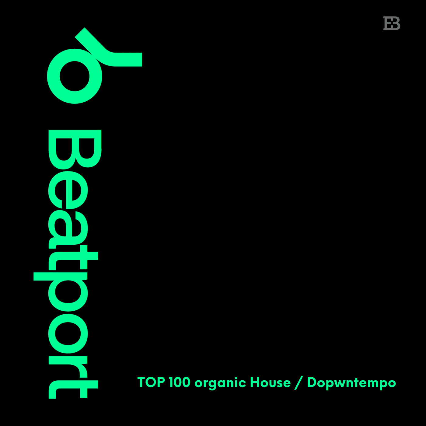 image cover: Beatport Organic House Downtempo Top 100 April 2023