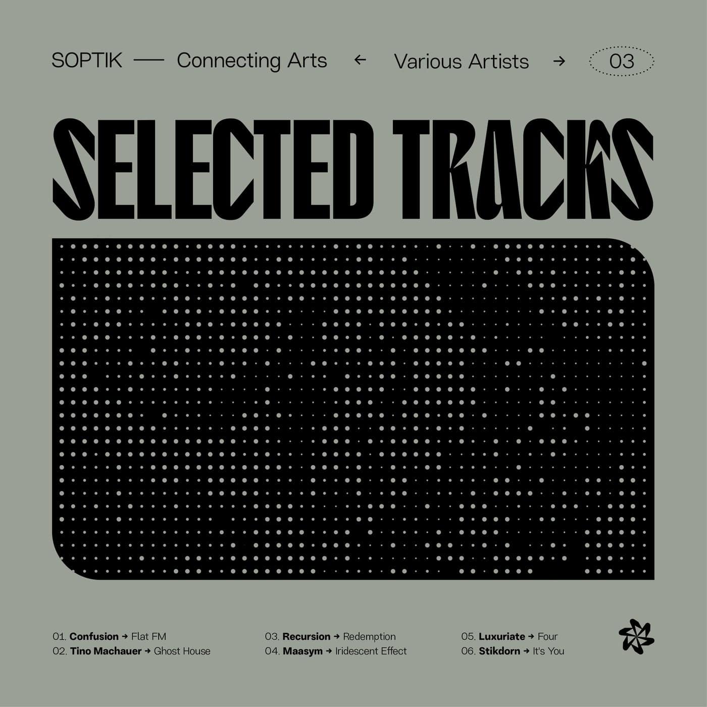 image cover: CONFUSION (RASEREI), Tino Machauer, Recursion, Maåsym, Luxuriate, Stikdorn - Selected Tracks: Three / SPTKVA013
