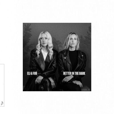 05 2023 346 174058 Eli & Fur - Better In The Dark / ANJDEE772D