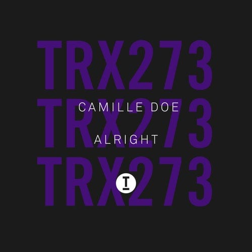 image cover: Camille Doe - Alright / TRX27301Z