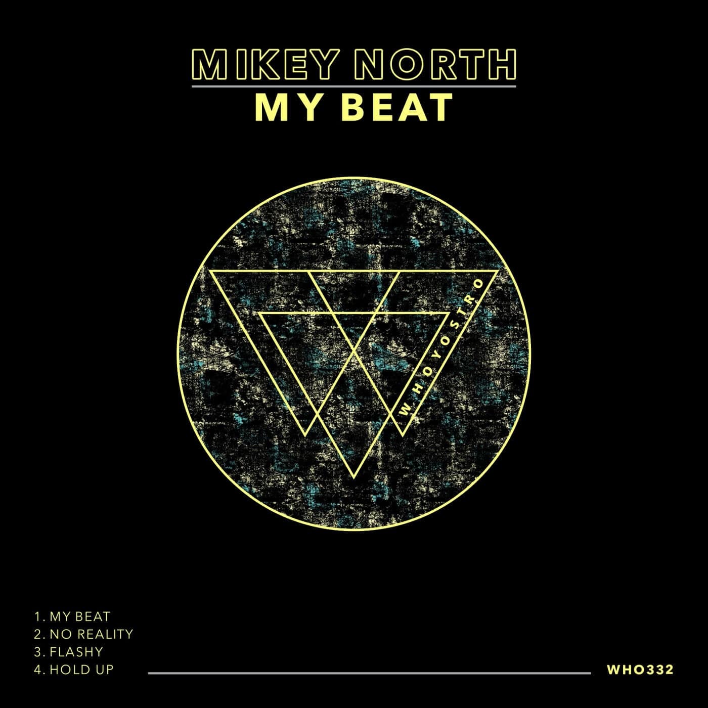 image cover: Mikey North - My Beat / WHO332