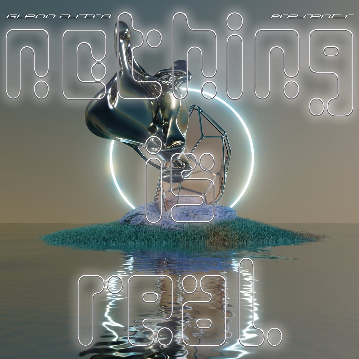 image cover: Glenn Astro - Nothing Is Real / TARTALB020D