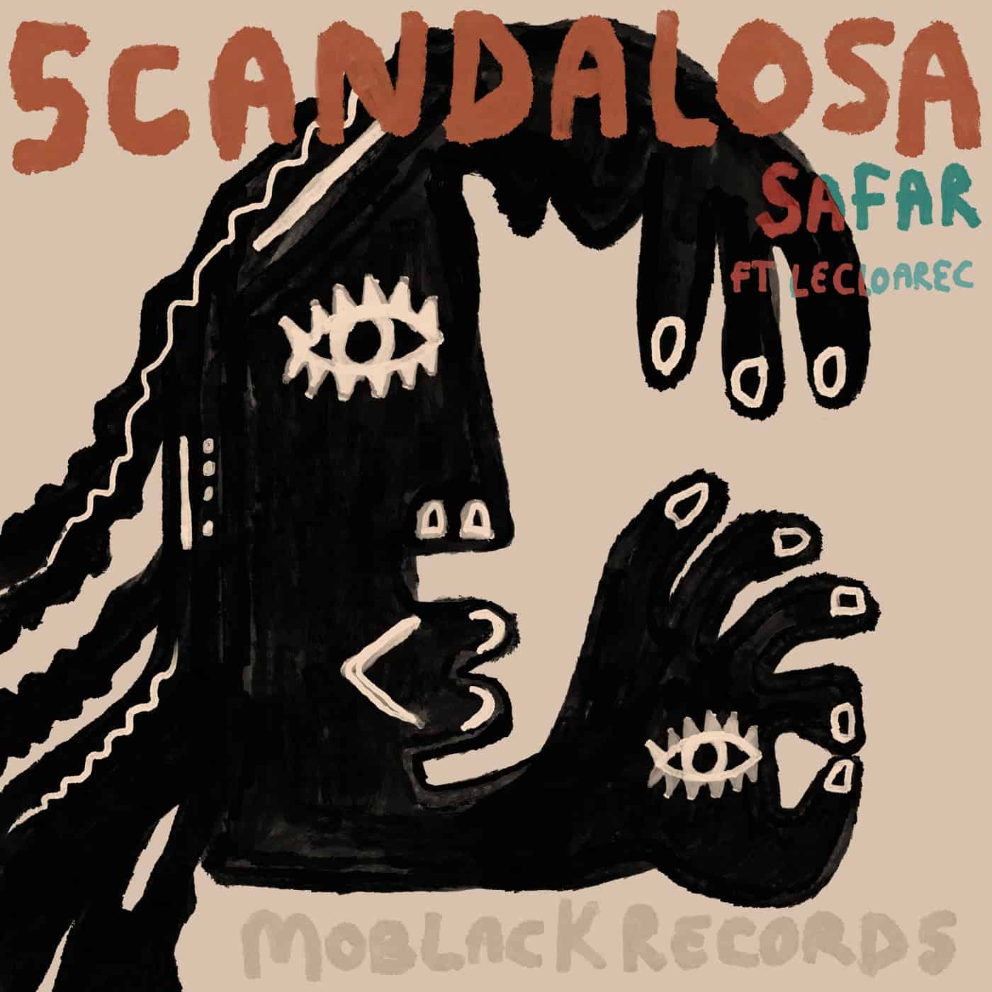 Download Safar (FR), LeCloarec - Scandalosa on Electrobuzz