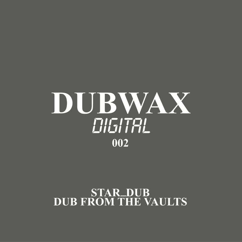 Download Star_Dub - Dub From The Vaults on Electrobuzz