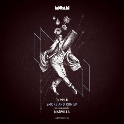 05 2023 346 232043 DJ W!ld - Smoke And Run EP / MOAN190